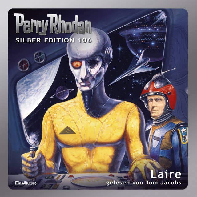 Perry Rhodan Silber Edition: Laire: Erster Band des Zyklus "Die kosmischen Burgen"