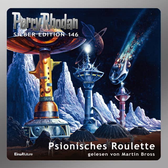 Perry Rhodan Silber Edition: Psionisches Roulette: 4. Band des Zyklus "Chronofossilien"