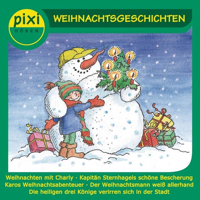 Pixi Hören: Weihnachtsgeschichten