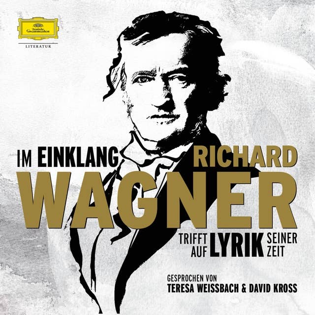Cover for Im Einklang: Richard Wagner trifft auf Lyrik seiner Zeit