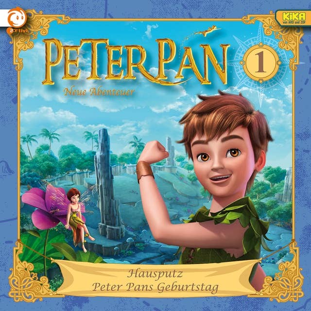 Peter Pan - Folge 01: Hausputz / Peter Pans Geburtstag