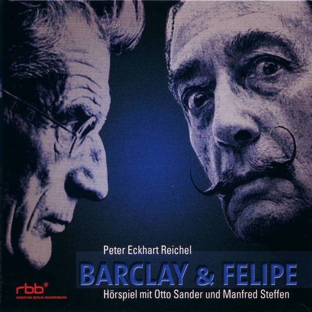 Barclay und Felipe: Hörspiel