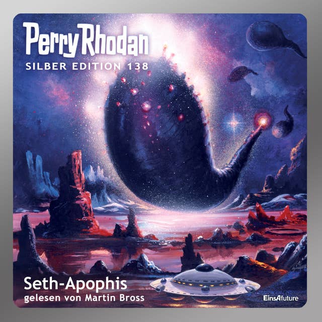 Perry Rhodan Silber Edition: Seth-Apophis: 9. Band des Zyklus "Die Endlose Armada"