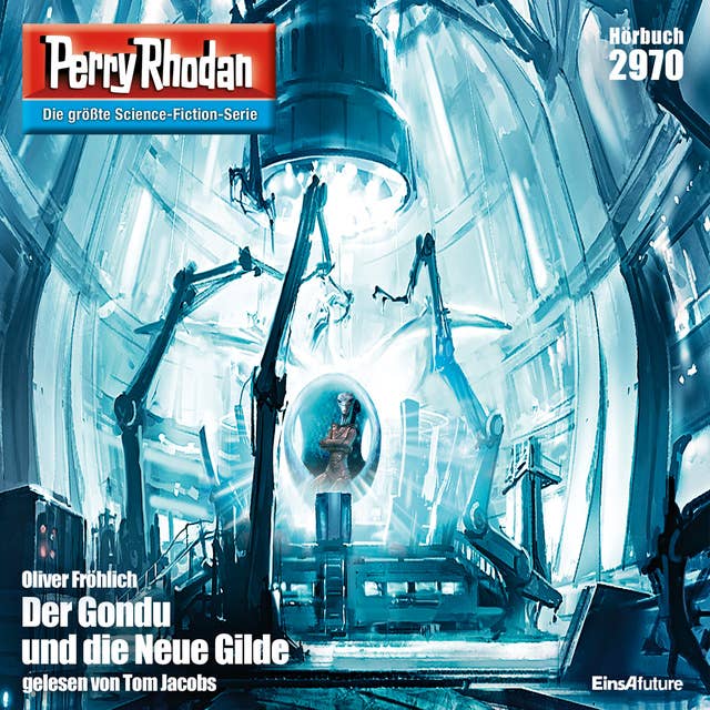 Perry Rhodan 2970: Der Gondu und die Neue Gilde: Perry Rhodan-Zyklus "Genesis"