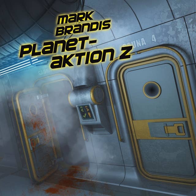 Mark Brandis - Band 30: Planetaktion Z
