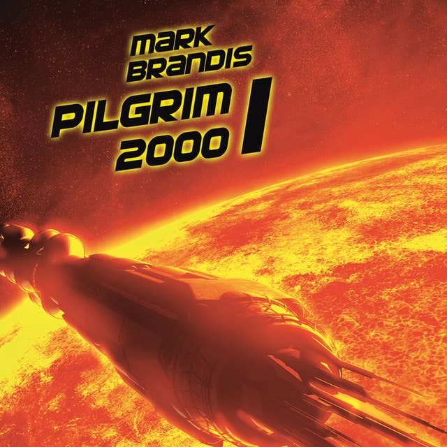 Mark Brandis - Band 13: Pilgrim 2000 1