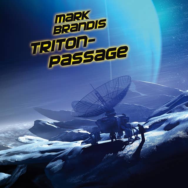 Mark Brandis - Band 23: Triton-Passage