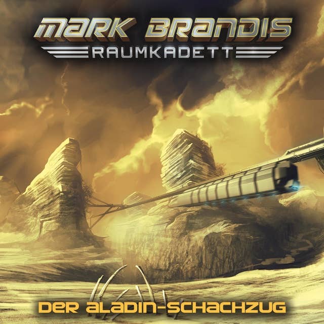 Mark Brandis, Raumkadett - Band 05: Der Aladin-Schachzug