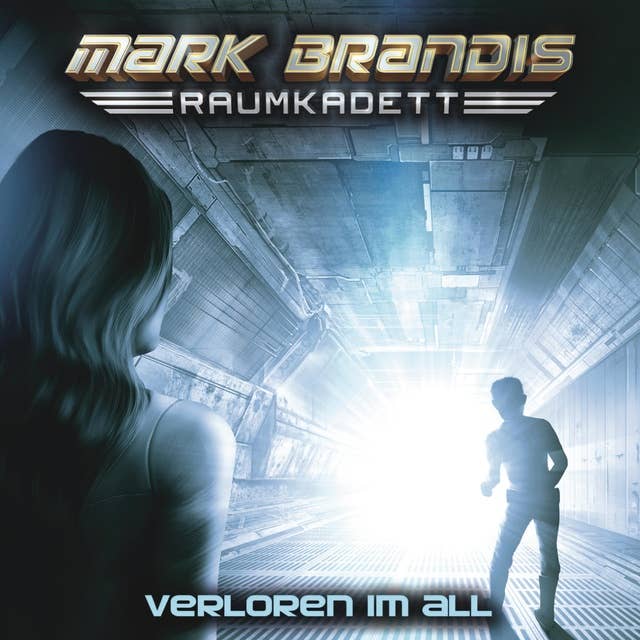 Mark Brandis, Raumkadett - Band 02: Verloren im All