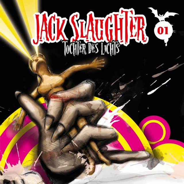 Jack Slaughter, Tochter des Lichts - Band 01: Tochter des Lichts