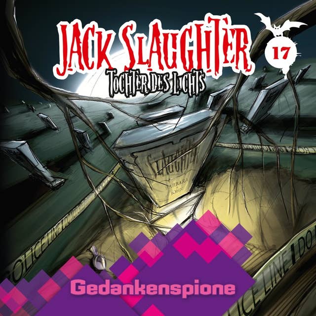 Jack Slaughter, Tochter des Lichts - Band 17: Gedankenspione