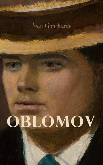 Oblomov: A Classic Russian Satirical Novel