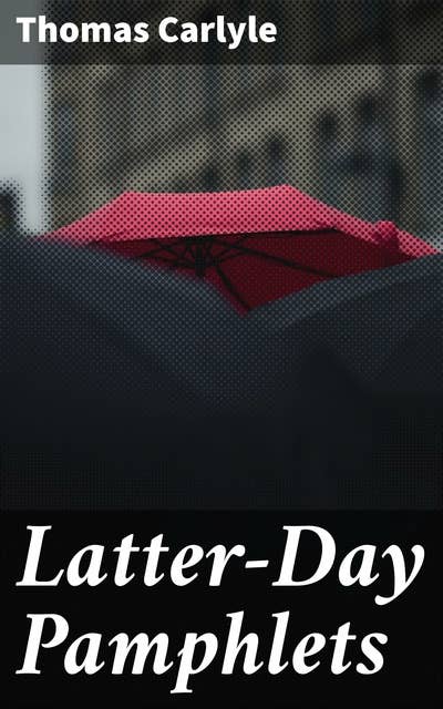 Latter-Day Pamphlets