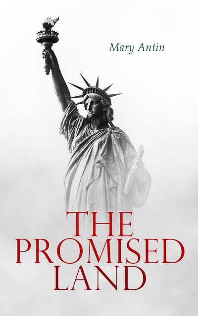 The Promised Land: Autobiographical Novel