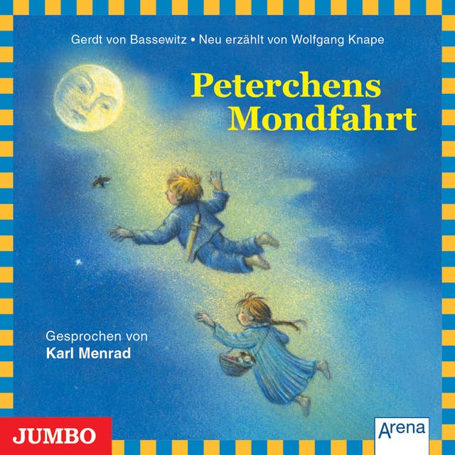 Peterchens Mondfahrt: Moderne Klassiker als HörAbenteuer