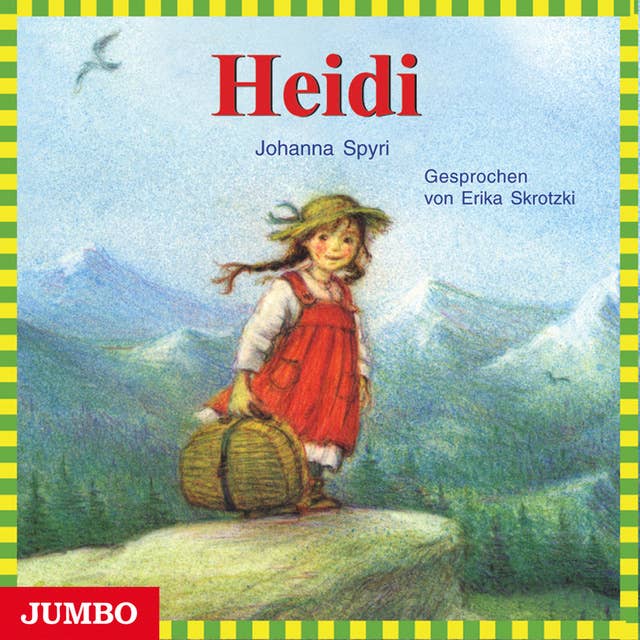 Heidi: Moderne Klassiker als HörAbenteuer