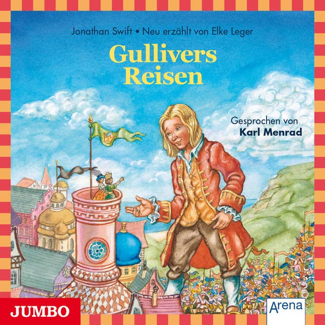 Gullivers Reisen: Moderne Klassiker als HörAbenteuer