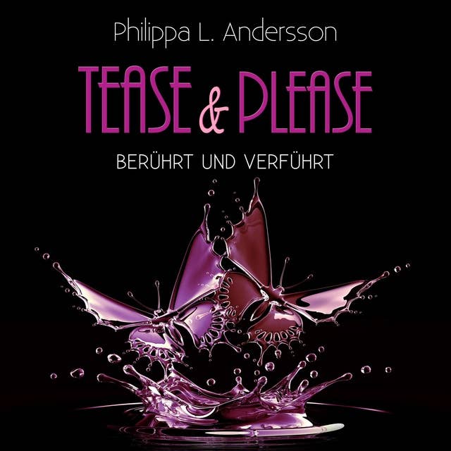 Cover for Tease & Please: berührt und verführt