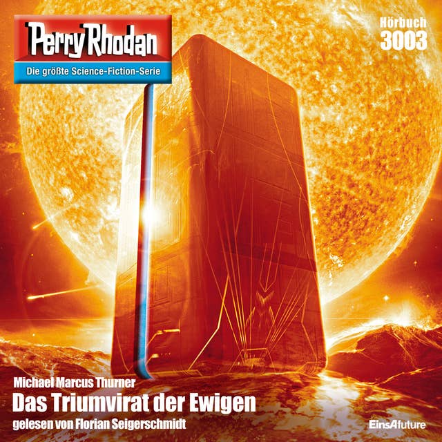 Perry Rhodan 3003: Das Triumvirat der Ewigen: Perry Rhodan-Zyklus "Mythos"