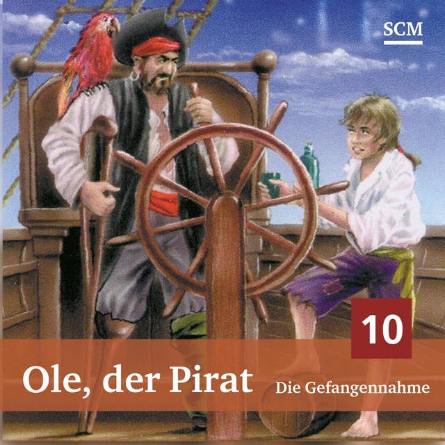 10: Die Gefangennahme: Ole, der Pirat
