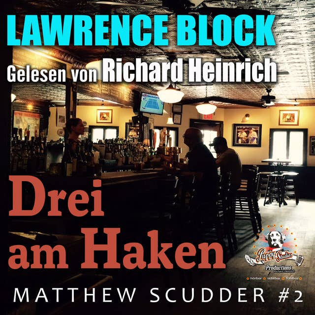 Matthew Scudder - Band 2: Drei am Haken: Matthew Scudder #2