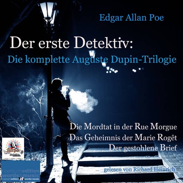 Der erste Detektiv: Die komplette Auguste Dupin-Trilogie