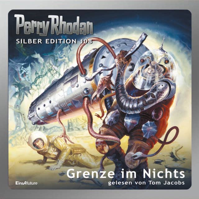 Perry Rhodan Silber Edition: Grenze im Nichts: 3. Band des Zyklus "Die kosmischen Burgen"