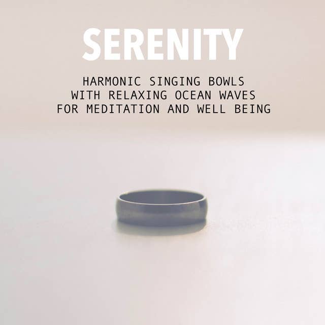 Tibetan Singing Bowls with Ocean Waves for Meditation and Well Being: Soothing Soundscapes for Relaxation of Body and Mind