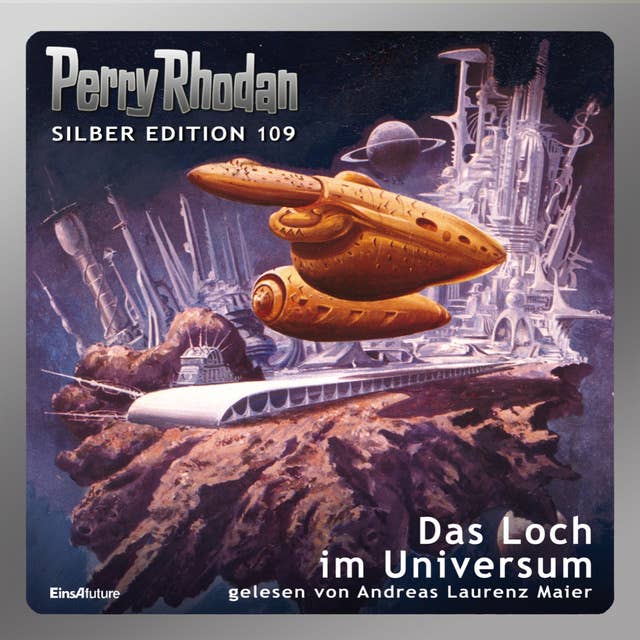Perry Rhodan Silber Edition: Das Loch im Universum: 4. Band des Zyklus "Die kosmischen Burgen"