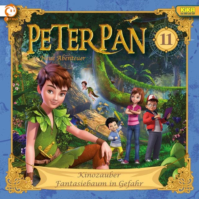 Peter Pan - Folge 11: Kinozauber / Fantasiebaum in Gefahr