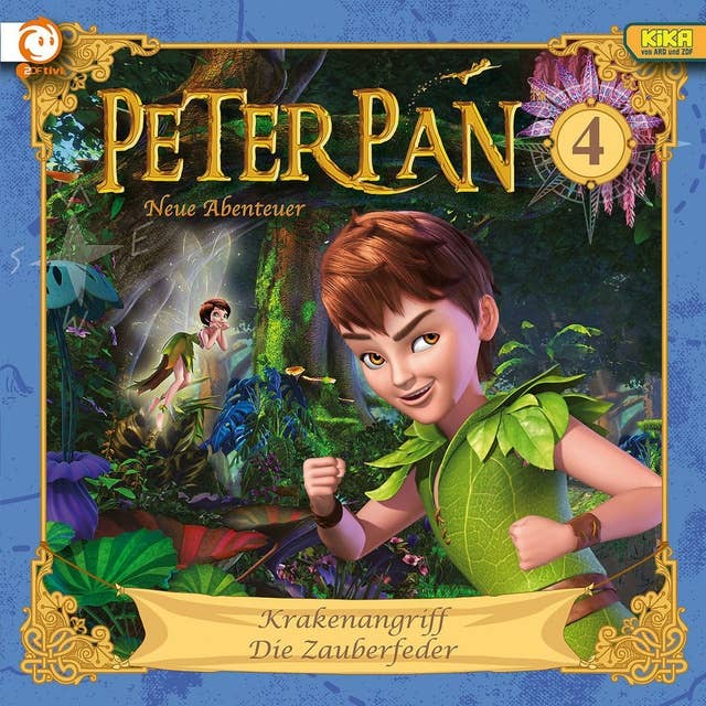 Peter Pan - Folge 04: Krakenangriff / Die Zauberfeder
