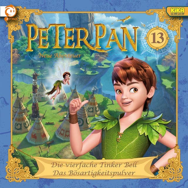 Peter Pan - Folge 13: Die vierfache Tinker Bell / Das Bösartigkeitspulver
