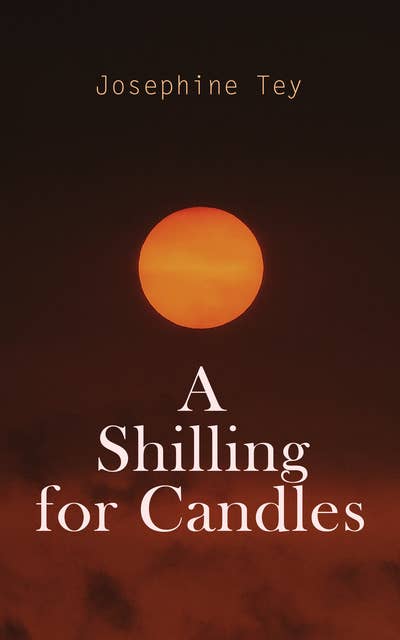A Shilling for Candles: Murder Mystery (Inspector Alan Grant Book)