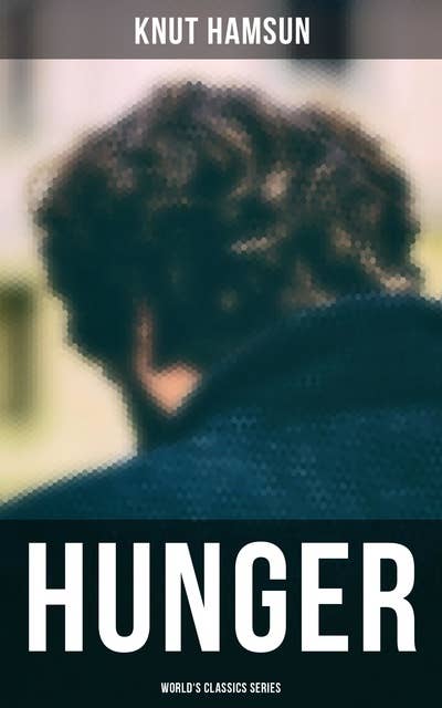 Hunger (World's Classics Series)