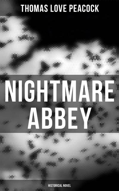 Nightmare Abbey (Historical Novel)
