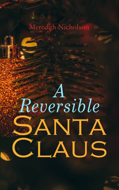 A Reversible Santa Claus: Christmas Specials Series