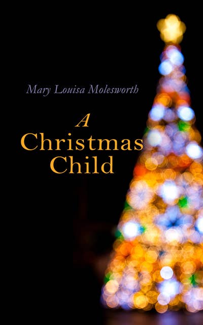A Christmas Child: Christmas Specials Series