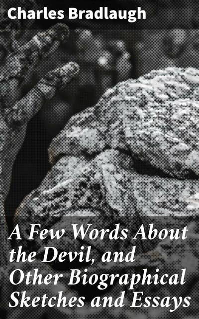 A Few Words About the Devil, and Other Biographical Sketches and Essays: Exploring Evil and Society's Norms: A Philosophical Analysis