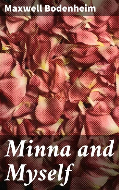 Minna and Myself: Exploring Love, Desire, and Art in 1920s New York City