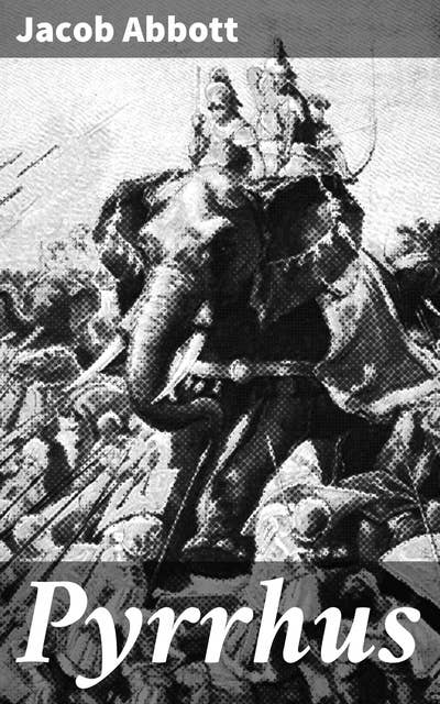 Pyrrhus: Makers of History