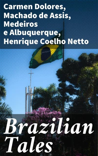 Brazilian Tales: Tales of Brazilian Identity and Cultural Diversity