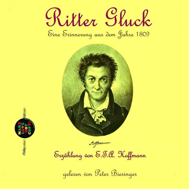 Ritter Gluck: Eine Erinnerung aus dem Jahre 1809