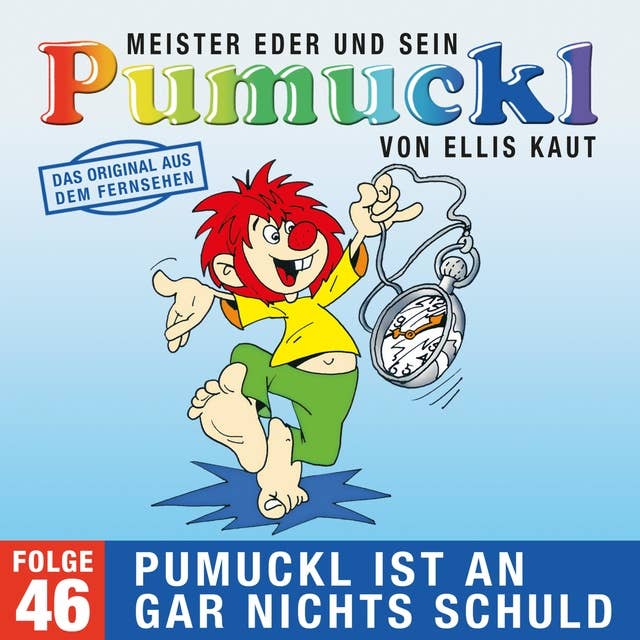 Meister Eder und sein Pumuckl - Folge 46: Pumuckl ist an gar nichts schuld
