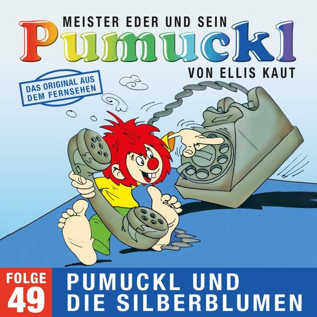 Meister Eder und sein Pumuckl - Folge 49: Pumuckl und die Silberblumen