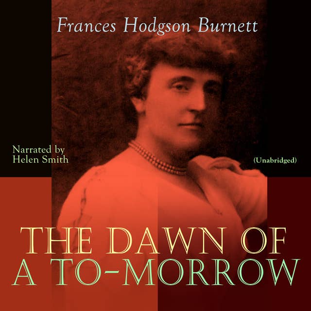 The Dawn of a To-morrow: A Timeless Tale of Love, Loss, and Growth in 20th Century England