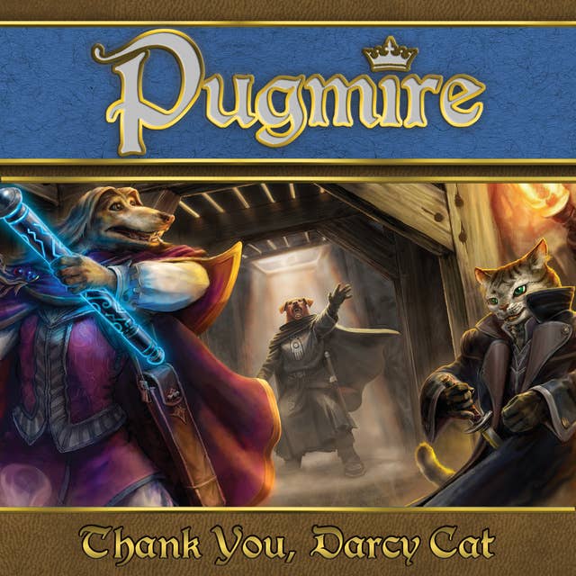 Thank You Darcy Cat: Pugmire
