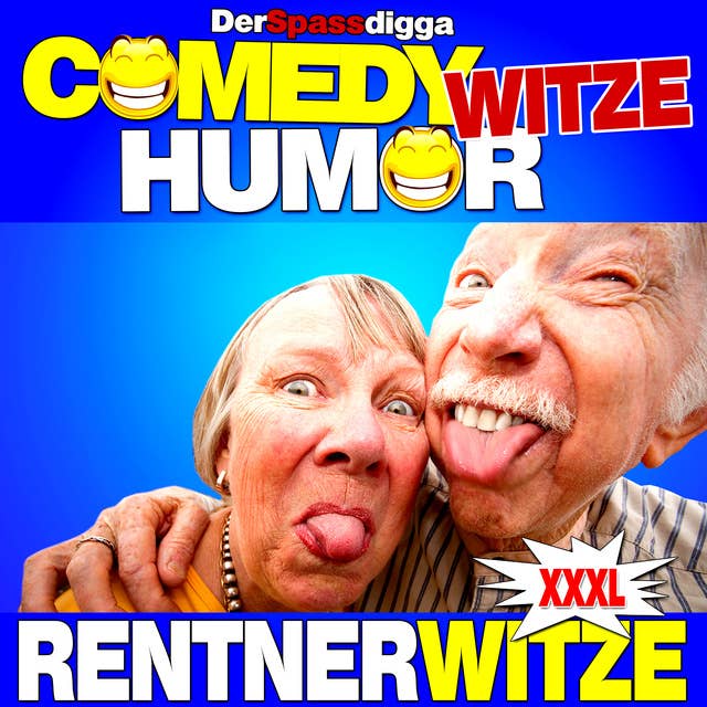 Comedy Witze Humor: Rentnerwitze XXXL