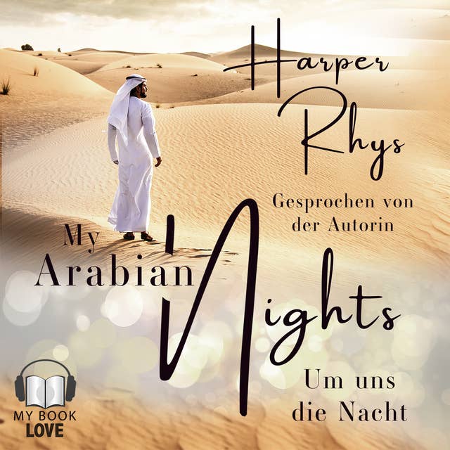 My Arabian Nights: Um uns die Nacht