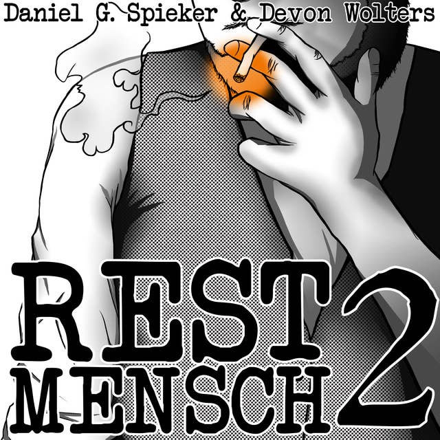 Restmensch - Teil 2