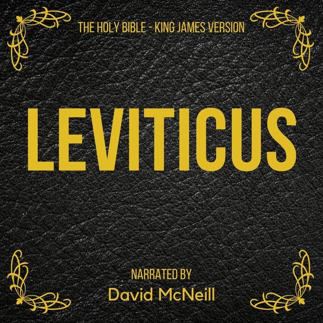 The Holy Bible: Leviticus: King James Version